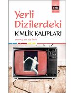 Yerli Dizilerdeki Kimlik Kalıpları