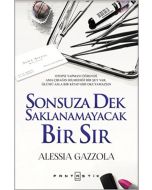 Sonsuza Dek Saklanmayacak Bir Sır (Ciltli)