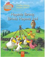 Meraklı Tavuklar - Hepimiz Birimiz, Birimiz Hepimiz İçin!
