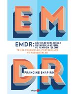 EMDR: Göz Hareketleriyle Duyarsızlaştırma ve Yeniden İşleme