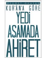Kur'ân-a Göre Yedi Aşamada Ahiret