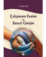 Çalışmanın Evrimi ve Sosyal Girişim