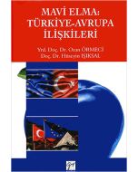 Mavi Elma: Türkiye - Avrupa İlişkileri