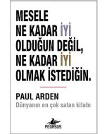 Mesele Ne Kadar İyi Olduğun Değil, Ne Kadar İyi Olmak İstediğin.