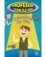 Profesör İyon ile Fen - Gelecekten Bir Gün