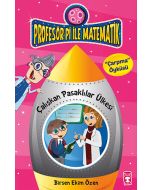 Profesör Pi İle Matematik 1 - Çalışkan Pasaklılar Ülkesi