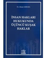 İnsan Hakları Hukukunda Üçüncü Kuşak Haklar