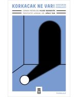 Korkacak Ne Var!