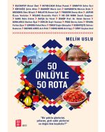 50 Ünlüyle 50 Rota