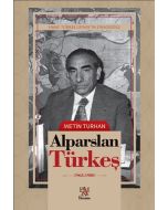 Alparslan Türkeş - (1963-1980) - Ciltli
