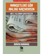 Manşetleri Gör Aklını Kaçırırsın