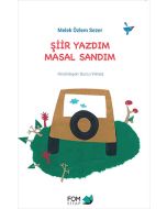 Şiir Yazdım Masal Sandım
