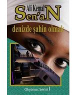 Denizde Şahin Olmak