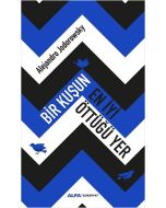 Bir Kuşun En İyi Öttüğü Yer
