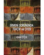 Ermeni Sorununda Tehcir ve Ötesi