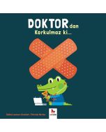 Doktordan Korkulmaz ki...