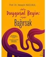 Duygusal Beyin: Bağırsak