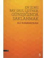 En Zoru, Bay Saul Leitner, Günışığında Saklanmak