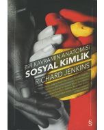 Bir Kavramın Anatomisi - Sosyal Kimlik
