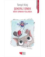 Şekerli Sinek - Mavi Orman Yolunda