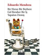 Bir Hırsız Bir Berbere Gel Beraber Bir İş Yapalım Demiş