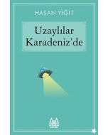 Uzaylılar Karadeniz'de