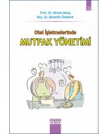 Otel İşletmelerinde Mutfak Yönetimi