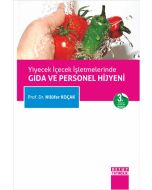 Yiyecek İçecek İşletmelerinde Gıda ve Personel Hijyeni