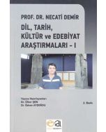 Dil, Tarih, Kültür ve Edebiyat Araştırmaları - 1