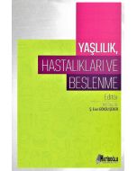 Yaşlılık, Hastalıkları ve Beslenme