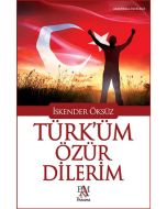 Türk'üm Özür Dilerim