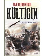 Bozkırların Kurdu Kültigin