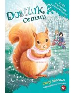 Dostluk Ormanı 5 - Fındık Tüylükuyruk Yardıma Koşuyor!