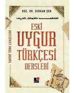 Eski Uygur Türkçesi Dersleri