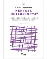 Kentsel Heterotopya