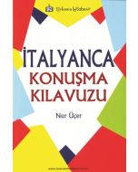 İtalyanca Konuşma Kılavuzu