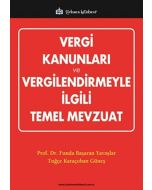Vergi Kanunları ve Vergilendirmeyle İlgili Temel Mevzuat