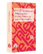 Orta Doğu'da Modernleşme ve İslâmî Hareketler