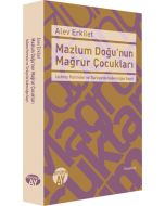 Malum Doğu'nun Mağrur Çocukları