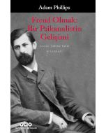 Freud Olmak - Bir Psikanalistin Gelişimi