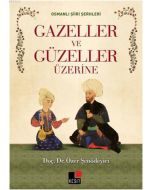 Gazeller ve Güzeller Üzerine