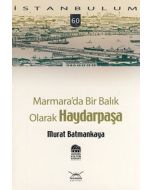 Marmara'da Bir Balık Olarak Haydarpaşa