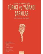 Gitar ve Piyano İçin Türkçe ve Yabancı Şarkılar
