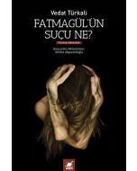 Fatmagül'ün Suçu Ne?