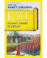 Kayı 8 - Islahat, Darbe ve Devlet