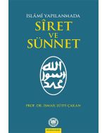 İslami Yapılanmada Siret ve Sünnet