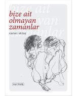 Bize Ait Olmayan Zamanlar