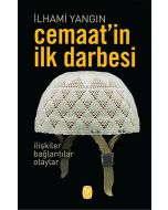 Cemaat'in İlk Darbesi