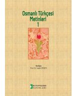 Osmanlı Türkçesi Metinleri 1