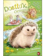 Dostluk Ormanı 6 - İnci Dikenlisırt'ın Harika Planı 
